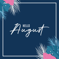 welcome august vector background.suitable for card ,banner , or poster