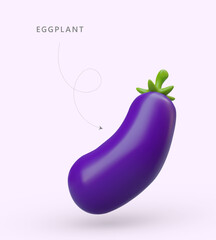 3D purple eggplant. Ripe vegetable, ingredient for vegetarian dishes. Smooth vector object with reflections and shadows. Natural dietary product. Color vertical poster with inscription