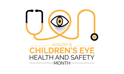 august is children's eye health and safety month awareness poster banner  design. Vector illustration.