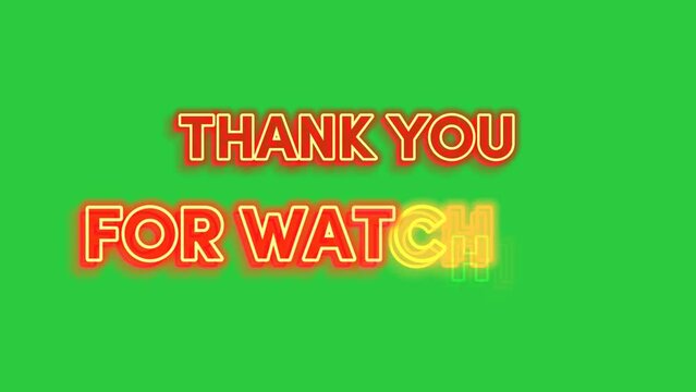Animated phrase Thank You for watching on green background.