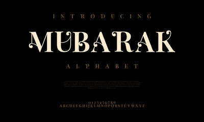 Mubarak premium luxury elegant alphabet letters and numbers. Elegant wedding typography classic serif font decorative vintage retro. Creative vector illustration