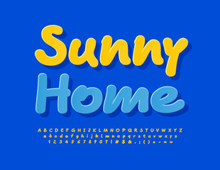 Vector creative poster Sunny Home with handwritten Alphabet Letters, Numbers and Symbols set. Artistic yellow Font
