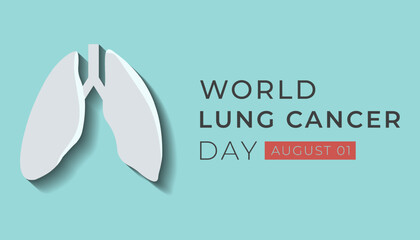 World Lung Cancer day is observed every year on August 1. it is cancer that starts in the lungs. .vector illustration