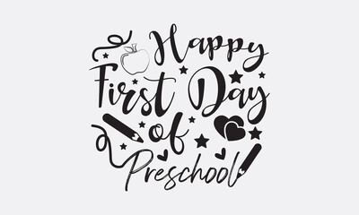 Happy first day of preschool svg, Teacher SVG Bundle, School and Teach, Back to School svg, Teacher Gift , Teacher Shirt, Cut Files for Cricut