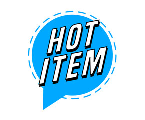 Colorful vector flat design banner hot item. This sign is well adapted for web design.