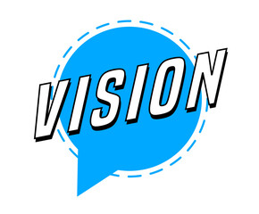 Colorful vector flat design banner vision. This sign is well adapted for web design.
