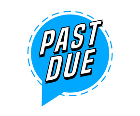 Colorful vector flat design banner past due. This sign is well adapted for web design.