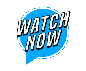 Colorful vector flat design banner watch now. This sign is well adapted for web design.