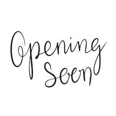 Opening Soon Calligraphy Phrase, Lettering Inscription. Isolated on white background.