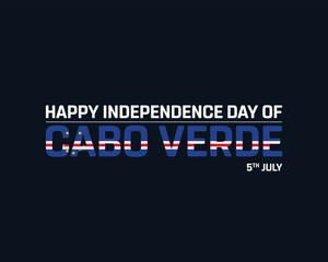 Fototapeta na wymiar Independence Day of Cabo Verde, Cabo Verde Independence Day, Cabo Verde, Flag of Cabo Verde, 5th July, 5 July, National Day, Independence day