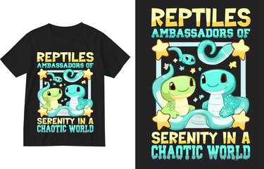 Reptiles ambassadors of serenity in a chaotic world t shirt design illustration template . Reptiles t shirt design . Reptiles lover shirt design . Reptile t-shirt . snake owner or lover shirt design