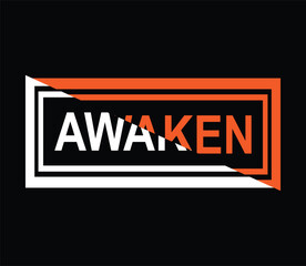 Awaken Inspiration and Motivation quote, Important typography design vector message