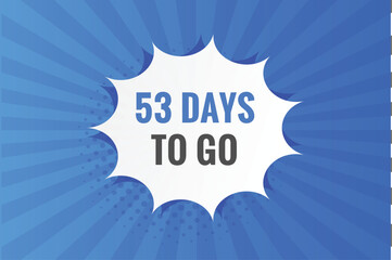 53 days to go countdown template. 53 day Countdown left days banner design
