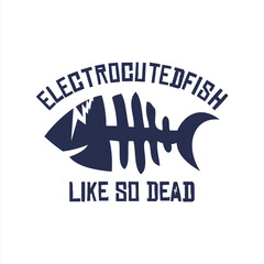 electrocuted fish vector for t-shirt, poster, typography or your brand. vector
