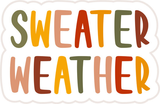 Sweater Weather Lettering Sticker