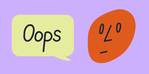 Abstract hand drawn face with stunned expression and emotion. Speech bubble with word Oops. Colorful vector sticker illustration