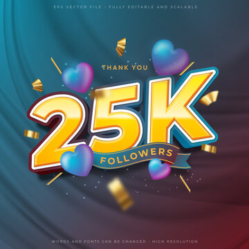25K thank you social media followers and subscribers with editable font 3d style effect