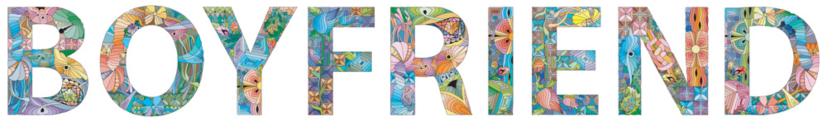 BOYFRIEND in the style of abstract hand drawing. Letters with ornament