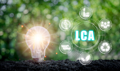 LCA, Life cycle assessment concept, Light bulb on soil with Life cycle assessment icon on virtual...