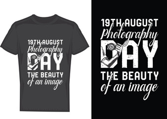 19th august Photography day t-shirt