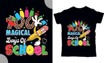 100 magical days os school, back to shcool t shirt design, t shirt design