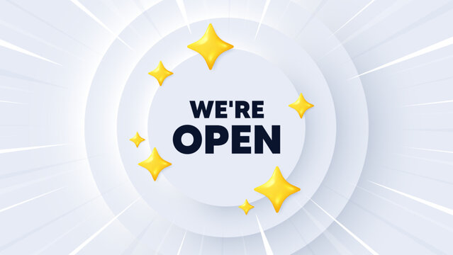 We are open tag. Neumorphic banner with sunburst. Promotion new business sign. Welcome advertising symbol. Open message. Banner with 3d stars. Circular neumorphic template. Vector