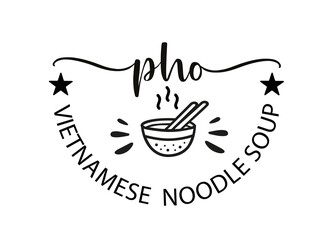 Pho. Vector bowl logo. Design for poster, flyer, banner, menu cafe. Hand drawn calligraphy text. Typography pho soup logo icon. Signboard food icon pho noodle. Vietnamese kitchen street food.