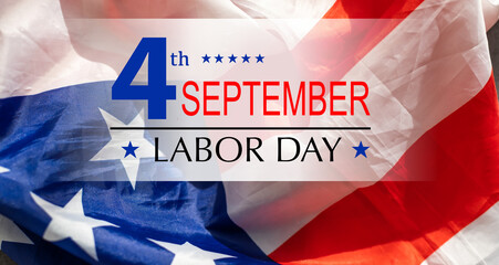 Fototapeta na wymiar waving American flag with typography Labor Day, September 7th, United state of America, American Labor day design. Beautiful USA flag Composition. Labor Day poster design