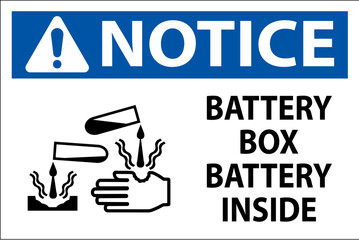 Notice Battery Box Battery Inside Sign With Symbol
