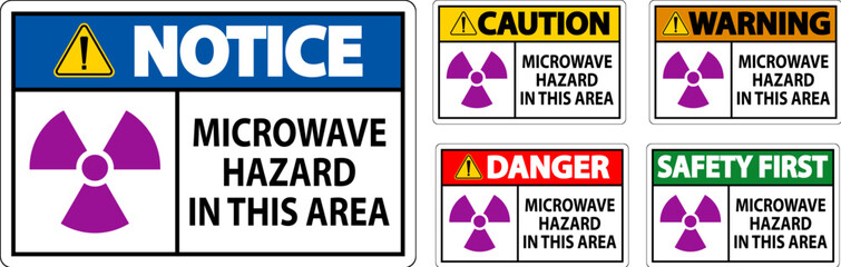 Notice Sign Microwave Hazard Area