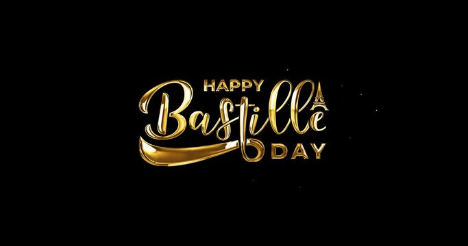 Happy Bastille Day Lettering Text Animation in gold, blue color and alpha matte. Great for Celebrations, Ceremonies, Festivals, greetings, and banners. Bonne fete nationale