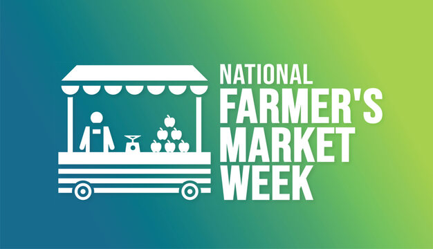 August is National Farmer's Market Week background template. Holiday concept. background, banner, placard, card, and poster design template with text inscription and standard color. vector