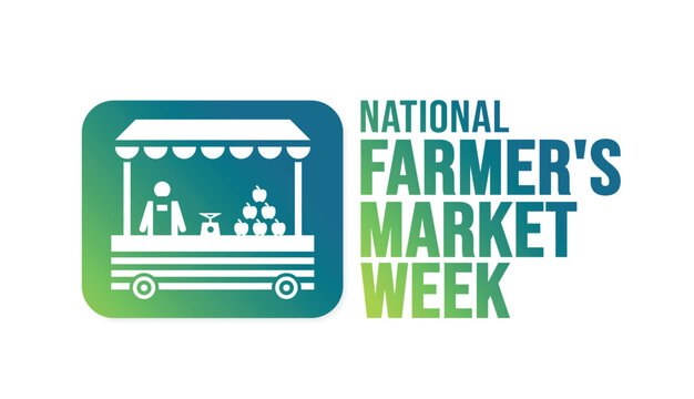 August is National Farmer's Market Week background template. Holiday concept. background, banner, placard, card, and poster design template with text inscription and standard color. vector