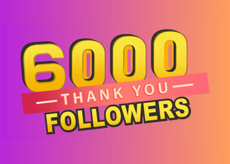  Thank you 6000 followers banner, Thanks followers congratulation card, Vector illustration, gradient background, follow, like, subscribers, text, thumbnail, vector, post, blog