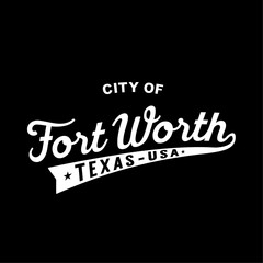 City of Fort Worth lettering design. Fort Worth typography design. Vector and illustration.