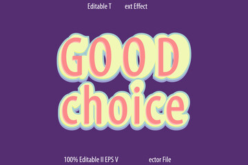 Good Choice Text Effect 3d Emboss Style