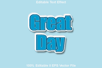 Great Day Editable Text Effect 3d Emboss Style