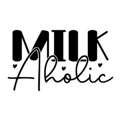 Milk Aholic