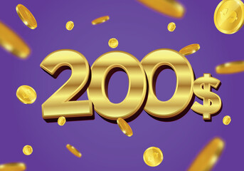 200 Dollar gift or offer poster with flying gold coins. Two Hundred Dollars coupon voucher, cash back banner special offer, casino winner. Vector illustration.