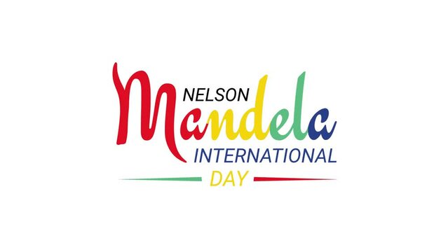 Nelson Mandela International Day  text animation. Lettering text animation for nelson mandela international day.