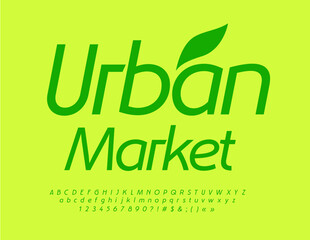Vector stylish Emblem Urban Market with decorative Leaf. Elegant Green Font. Trendy Alphabet Letters, Numbers and Symbols set