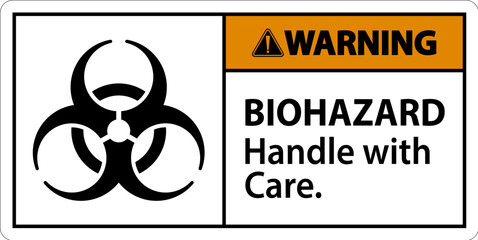 Biohazard Warning Label Biohazard, Handle With Care