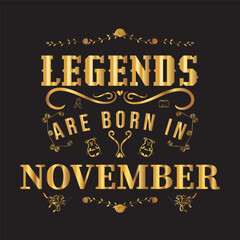 Legends are born in November