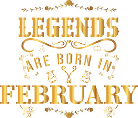 Legends are born in February