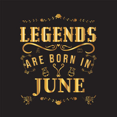 Legends are born in June