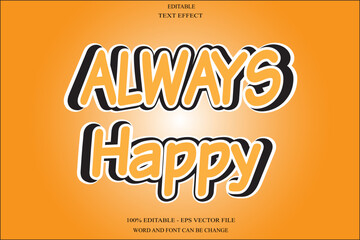 Always Happy editable text effect emboss © Haidar Studio14