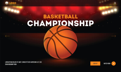 Basketball Championship Landing Page Design with Realistic Basketball on Illuminate Stadium Light Background.