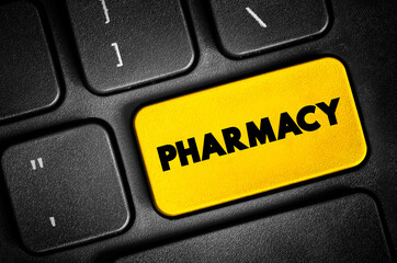 Pharmacy - clinical health science that links medical science with chemistry, text button on keyboard