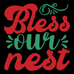 Bless our nest t-shirt design