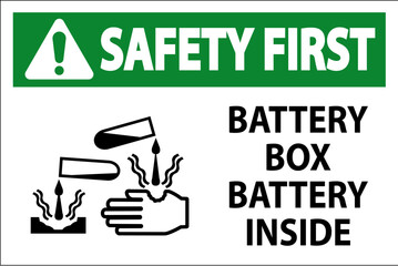 Safety First Battery Box Battery Inside Sign With Symbol